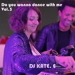Do you wanna dance with me Vol.5