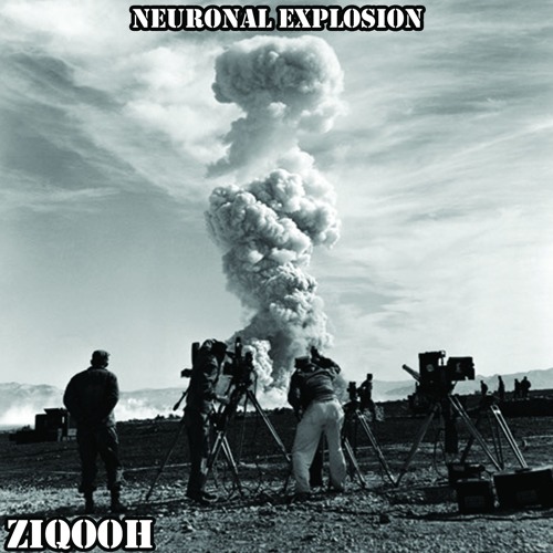 Ziqooh - Neuronal Explosion