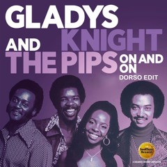 Gladys Knight and The Pips - On and On (Dorso Edit)