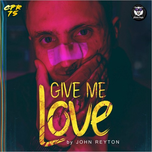 John Reyton - Give Me Love  (Radio Edit)
