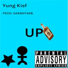 UP  (Prod. DAB$NTAB$)