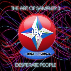 THE ART OF SAMPLER Vol.03 : DESPERATE PEOPLE (SINGLE 2019)