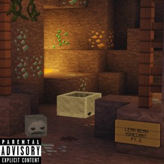 Minecart Part 2 (prod. Maxokoolin)