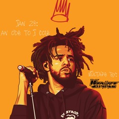 Jan 28: An Ode To J. Cole Mixtape by K-StrikeZ