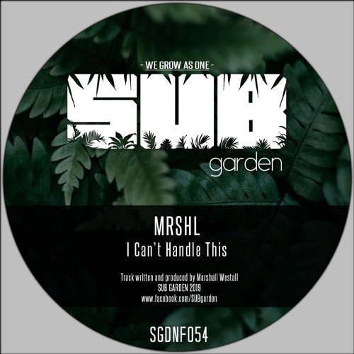 mrshl - I Can't Handle This [clip] (SGDNF054) - OUT ON FEB. 2ND!
