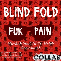 BLIND FOLD,Ft. Murdaisland Ju.mp3