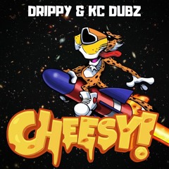 DRIPPY & SAIGGA - CHEESY!