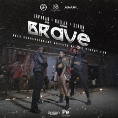 BRAVE [Bold Revolutionary Artist of the Vibesy Era