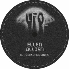 UFO1 Ellen Allien - Körpermaschine