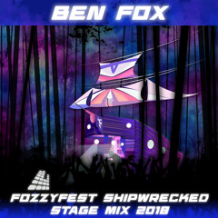 Ben Fox - FozzyFest  Shipwrecked Stage Mix 2018