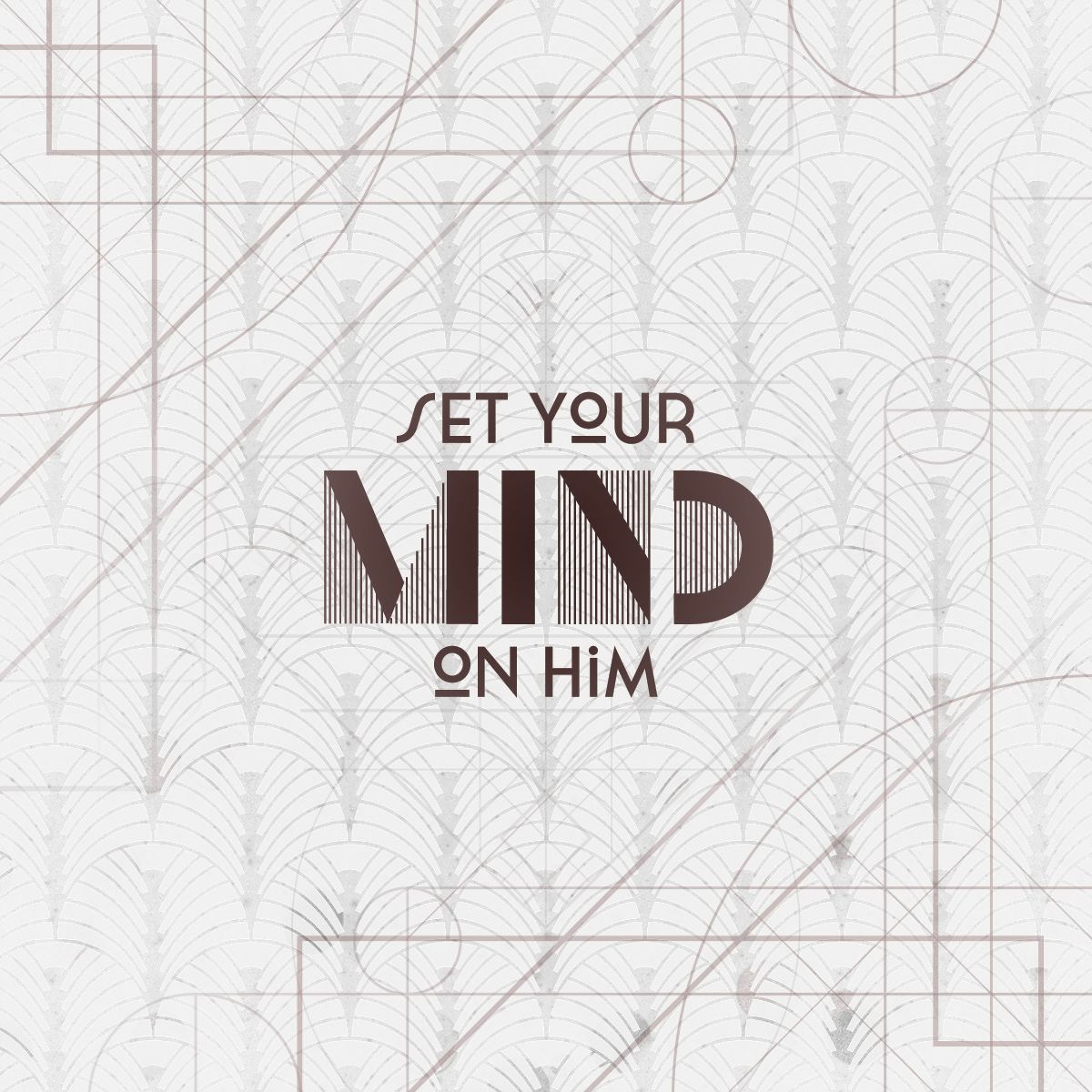 'Set Your Mind On Him' / Neville Garland