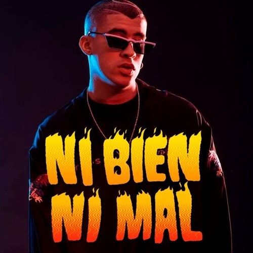 Stream Bad Bunny - Ni Bien Ni Mal (Alex Córdoba Extended Remix 2019) by DJ  Alex Córdoba 2.0 | Listen online for free on SoundCloud