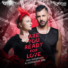 Guy Scheiman & Katherine Ellis - Are You Ready For Love (Club Instrumental Mix) ##FREE DOWNLOAD##