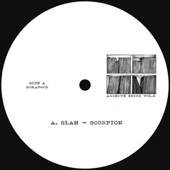 Slam - Scorpion - Soma Archive Edit Vol 2