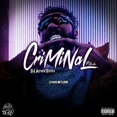 elgrandeToto - Criminal