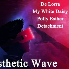 FREE DOWNLOAD De Lorra - My White Daisy Polly Esther Detachment mix Retrowave Synthwave Chillwave