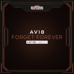 GBE073. Avi8 - Forget Forever [OUT NOW]