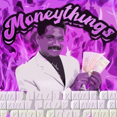 Moneythings w/ smoketreez