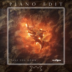 Take You Down (Σ↾↿↾↿Σ Piano Edit)