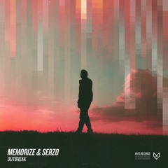 Memorize & Serzo - Outbreak (Radio Edit)