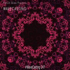 French Skies - WaveCasting 247