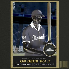 Jay Dunham - Dont Care About