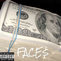 FACE$ - CotyJ X KUDDE$