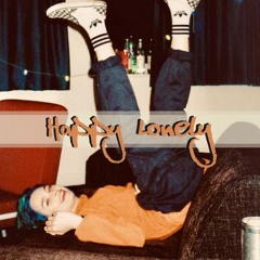 Happy & Lonely