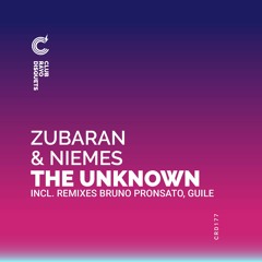 Niemes & Zubaran - The Unknown (Bruno Pronsato Remix)