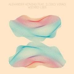 Alexander Koning feat.Ildiko Virag - Wicked Lies