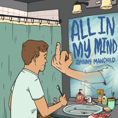 All In My Mind