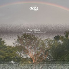 PREMIERE: Andy King - Necromancer {Moshic Remix} Stripped Digital