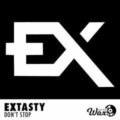 EXtasty - Don't Stop [Free Download]