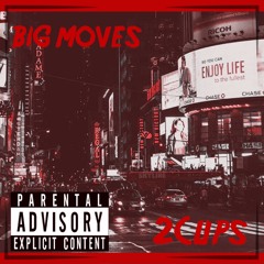 BiG MOVES (Prod. By Shyheem)