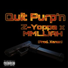 Z-Yoppa x MMLIJAH - Quit Purp'n [Prod.xenon]