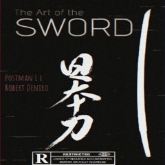 The Art Of The Sword- Postman L X Deniro