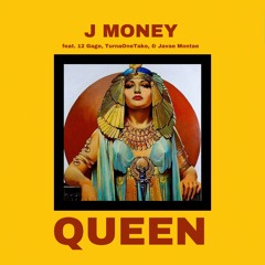 Queen feat. 12 Gage, TurnaOneTake, & Javae Montae