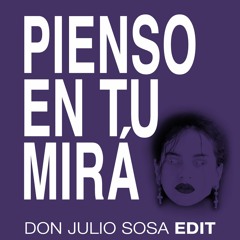 ROSALÍA - PIENSO EN TU MIRÁ (DJS Edit)