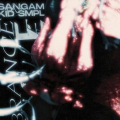 Sangam & Kid Smpl - Remembrance Phase (Clip)