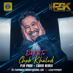 [80 BPM] [Prod P3K]  - Bakhta Cover - سامي باي - الشاب خالد Reflip