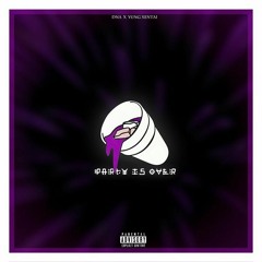 DnA💔 x Yung Xentai - Party Is Over (prod. Achty)
