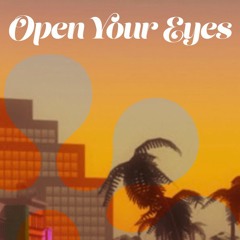 Open Your Eyes