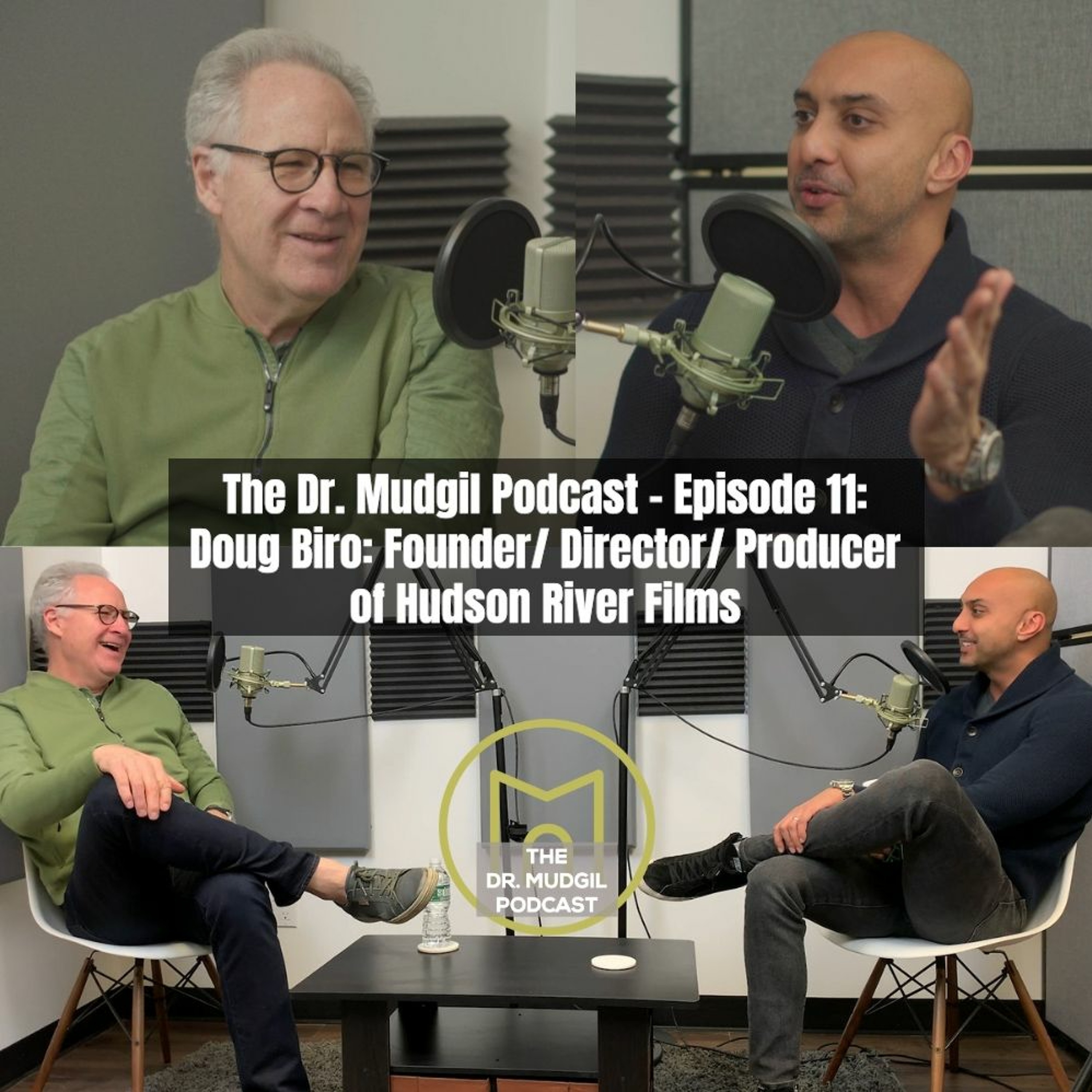 Episode 11: Doug Biro: Founder/ Director/ Producer of Hudson River Films episode artwork