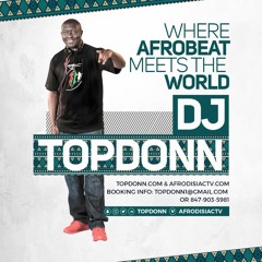 DJ TopDonn Presents - Afrodisiac Promo Mix [March 2019] [60 Mins]
