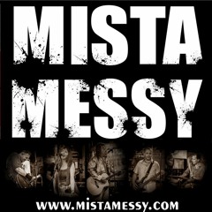 Mista Messy - One Of These Nights