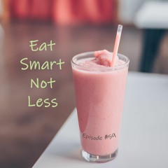 Eat Smart Not less