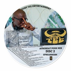 AFROBEAT POSH MIX (21.01.2019)DISC 2