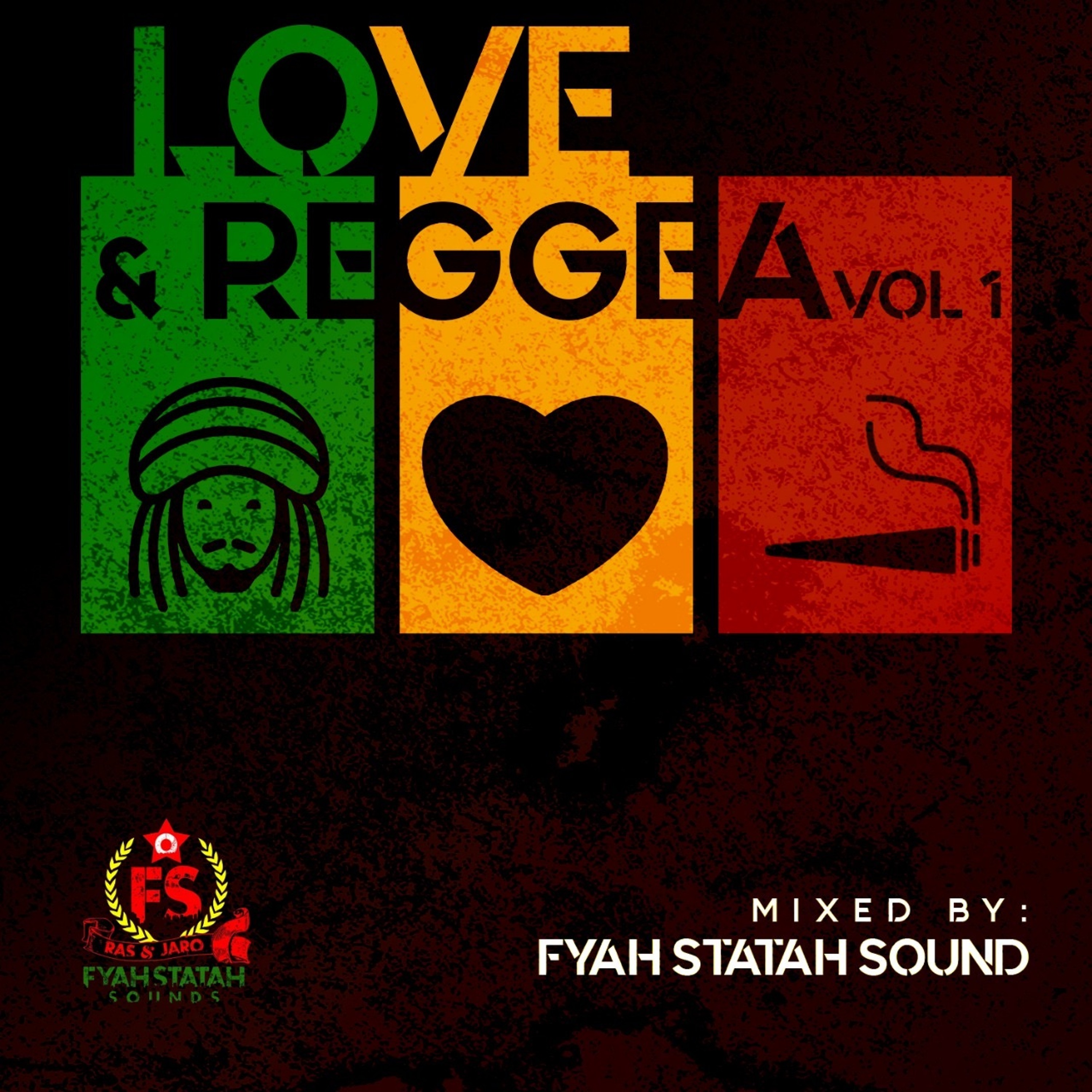 LOVE & REGGAE MIX VOL 1 episode artwork