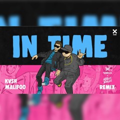KVSH, Malifoo - In Time (NEWDUX & Mateus Borges Remix)