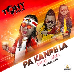 Tonymix Gama Babas KANAVAL 2019 PA KANPE LA